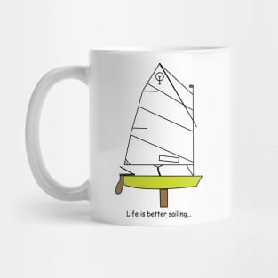 Optimist Sailing Dinghy Green - Life is better sailing... Mug